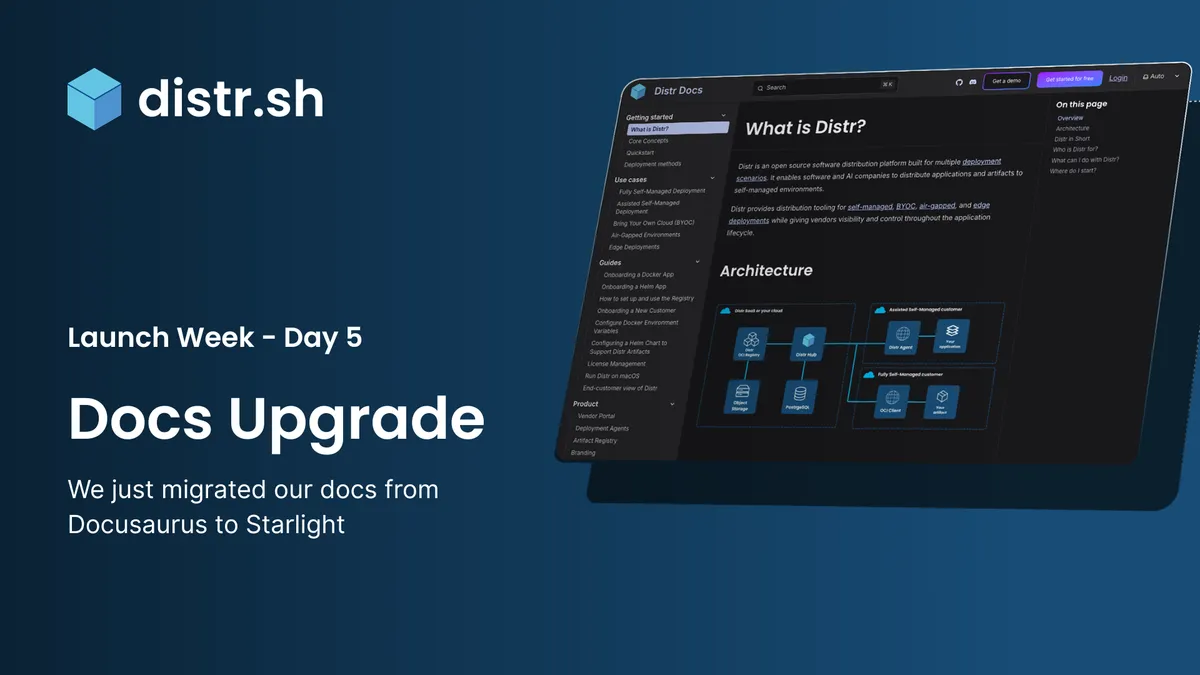 Distr Launch Week: Our docs are now built with Starlight instead of Docusaurus