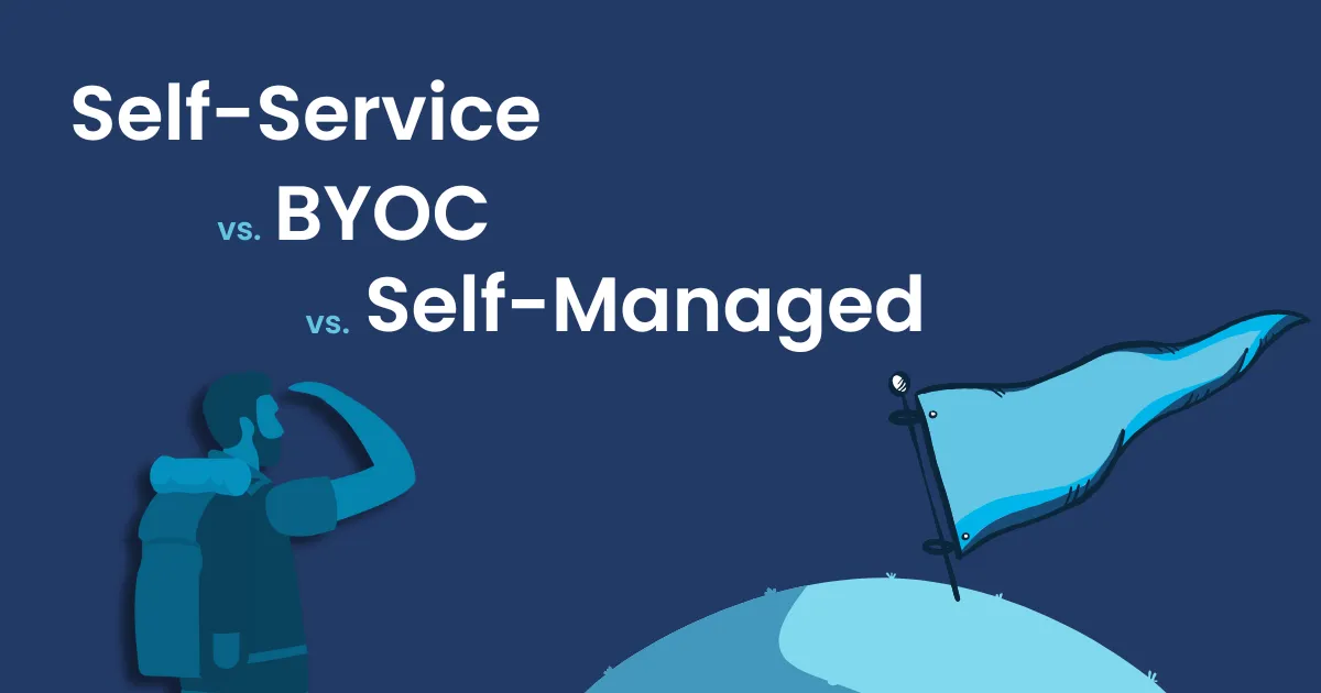 Choosing the Right Software Deployment Model: Self-Managed, Cloud (SaaS) or BYOC